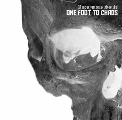 Anonymous Souls : One Foot to Chaos